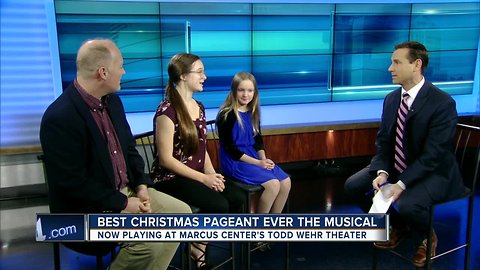 'Best Christmas Pageant Ever' now playing at Marcus Center theater