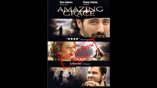 #AmazingGrace (2006) #Review by #InsidetheBooth