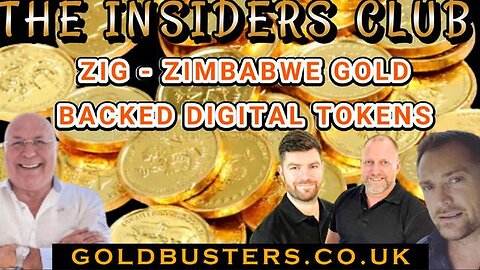 ZIG - ZIMBABWE GOLD BACKED DIGITAL TOKEN WITH ADAM, JAMES, MAHONEY & CHARLIE WARD