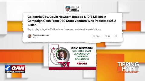 Tipping Point - California Governor Gavin Newsom Solicited State Vendors for Campaign Donations