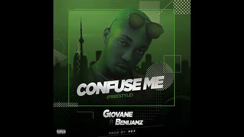 Giovane x Benijamz - Confuse Me (Audio) (Prod. by NEX)