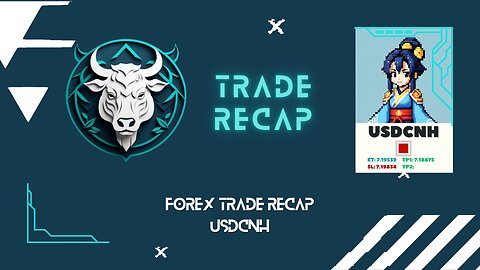 Forex Trade Recap USDCNH