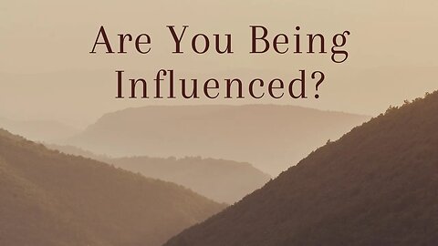Are You Being Influenced? | Pastor Roger Burks