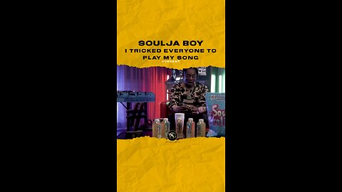 @souljaboy I tricked everyone to play my song