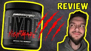 PROSUPPS HYDE Nightmare Jawbreaker Review