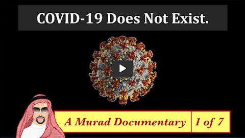 COVID-19 Does Not Exist - Part 1/7 of Full Murad Documentary - 🇺🇸 English (Engels) - 58m06s