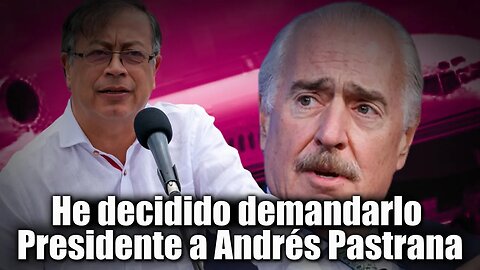 🛑🎥“He decidido demandarlo” Presidente Gustavo Petro a Expresidente Andrés Pastrana👇👇