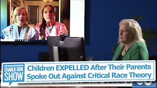 Children EXPELLED After Their Parents Spoke Out Against Critical Race Theory
