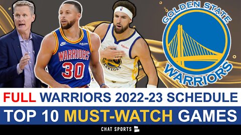 10 MUST-WATCH Games On The Golden State Warriors’ 2022-23 Schedule