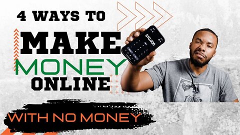 How To Make Money Online With No Money | How To Make Money Online For Free In 2022