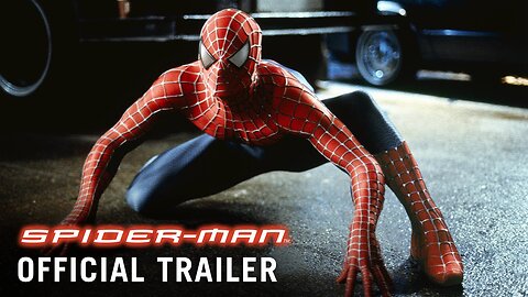 SPIDER MAN 2002 – Official Trailer HD