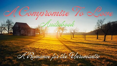 A Compromise to Love, Chapter 15