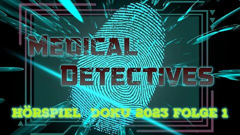 Hörspiel Doku 2023 I Medical Detectives Neu Deutsch I Folge 1 TrueCrime Doku #doku #crime #truecrime
