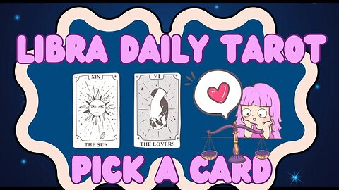 ♎️Libra Daily Love Pick a Card Tarot Reading 💗Ep 1