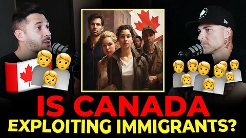 IS THE CANADIAN GOVERNMENT EXPLOITING IMMIGRANTS?!