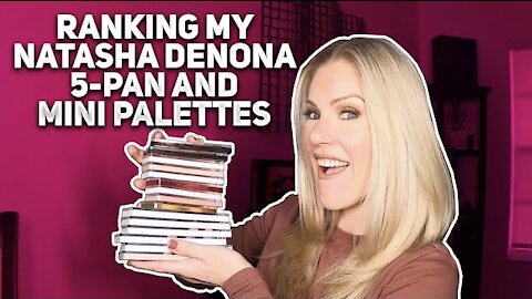 Ranking My Natasha Denona 5-Pan and Mini Palettes