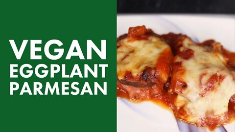 Vegan Eggplant Parmesan Recipe