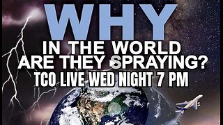 🎥WED NIGHT LIVE MOVIE NIGHT 🎥✈( WHY ARE THEY SPRAYING US) ? HOW TO PREPARE