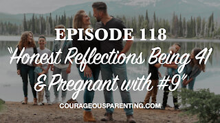 Honest Reflections Being 41 & Pregnant with #9
