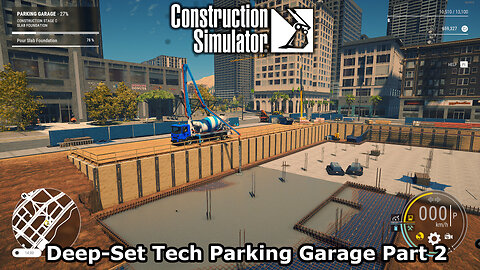 Deep-Set Tech Parking Garage Part 2 | Construction Simulator Gameplay | Part 10