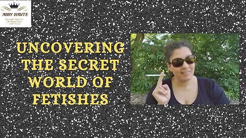 Unveiling the *Secret* Fetish Universe - What You Need to Know!