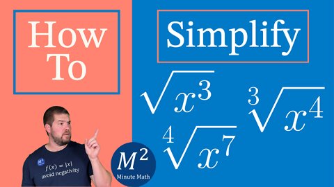 How to Simplify a Radical Expression Using the Product Property | Simplify √x³, ∛x⁴, and ∜x⁷
