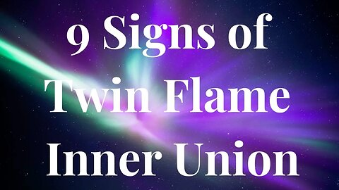 How to Tell the Signs of Twin Flame Inner Union! 🔥 9 Signs of Twin Flame Inner Union #twinflames