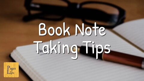 How to (or not to) Take Notes While Reading