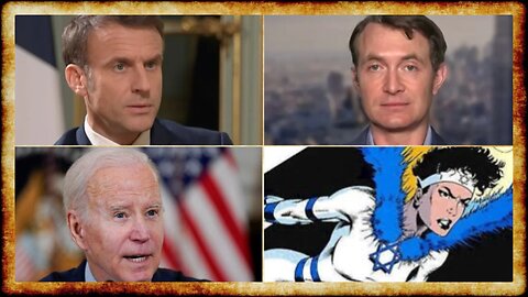 Macron Backs CEASEFIRE, MASK OFF Douglas Murray, Biden Protested, Israeli Superhero CANCELED?