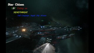 Star Citizen Alpha 3.14 XenoThreat Full Campaign Supply Ship Mission