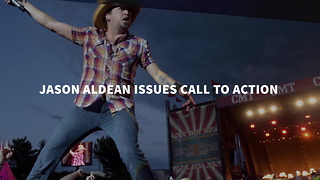 Jason Aldean Issues Call To Action