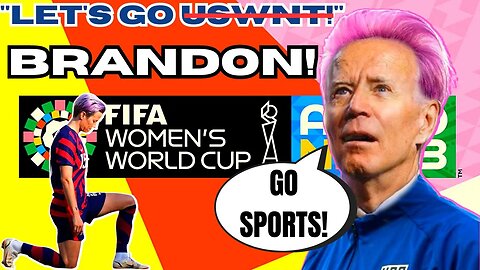 Clueless Joe Biden Gets DESTROYED for Celebrating the Woke USNWT and Megan Rapinoe in the World Cup!
