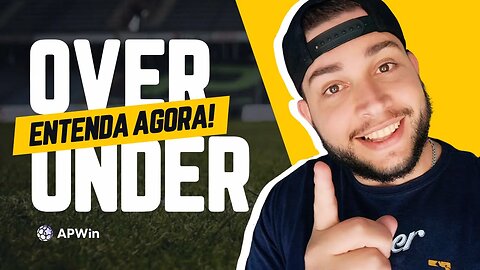 Entendendo o Over e Under nas apostas: TUTORIAL COMPLETO