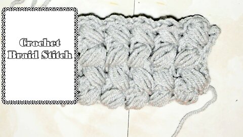 How to Crochet the Braid Stitch