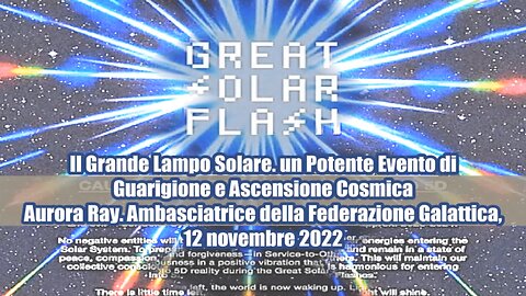 Il Grande Lampo Solare. un Potente Evento di Guarigione e Ascensione Cosmica