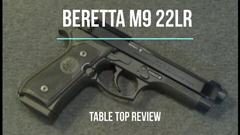 Beretta M9 22LR Tabletop Review - Episode #202010