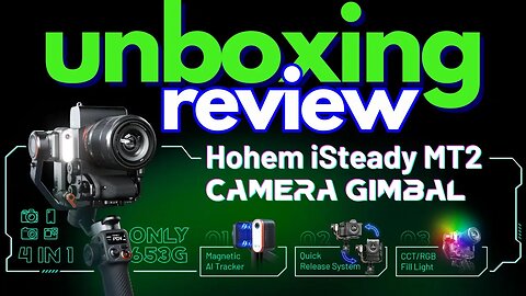 📦*UNBOXING*📦Hohem MT2 iSteady Ai 4-in-1 Smartphone, Mirrorless Cameras, Action Cameras Gimbal Review