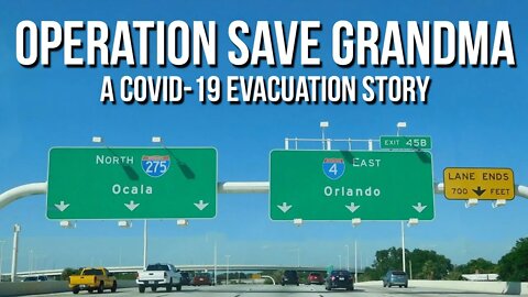 Operation Save Grandma - A COVID-19 Evacuation Story