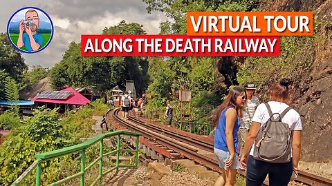 Walking tour of the Historic Tham Krasae bridge