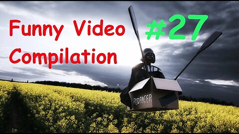 Funny video compilation #27