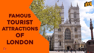 Top 4 Tourist Attractions Of London