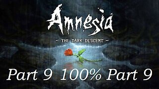 Road to 100%: Amnesia The Dark Descent P9