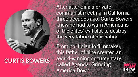 Agenda Filmmaker Curtis Bowers Exposes the Communist Scheme to Take Over America