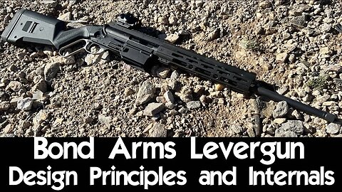 Bond Arms Levergun - Design Principles and Internals