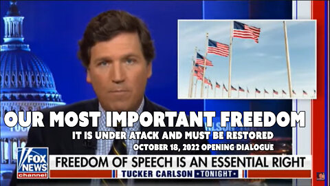 TUCKER: Freedom of Speech Is Under Attack and Why It Matters!