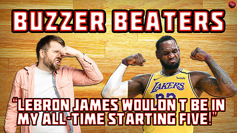 😱 " LeBron James WOULDN'T Be In My All-Time Starting Five!" 😱