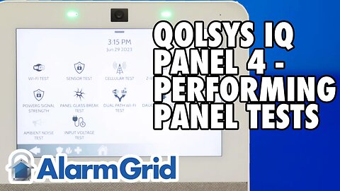 Qolsys IQ Panel 4: Performing Panel Tests