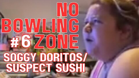 Krystal Station Here #6 | Soggy Doritos and Suspect Sushi - No Bowling Zone