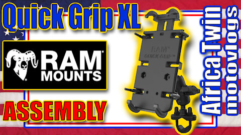 RAM Quick Grip XL | Assembly | Cell Phone Holder | Africa Twin motovlog | Oregon | USA