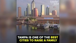 Tampa rated one of the best American cities to raise a family | Taste and See Tampa Bay